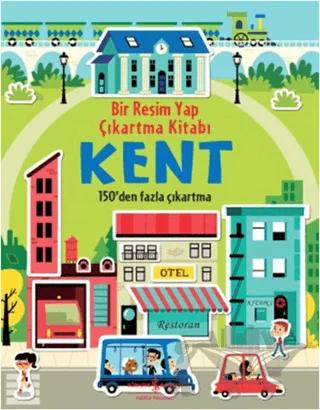 Bir Resim Yap Çıkartma Kitabı - Kent