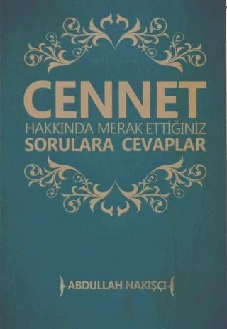 Cennet Hakkında Merak Ettiğiniz Sorulara Cevaplar