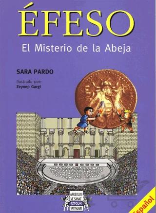 EFESO El Misteriode la Abeja – Sara Pardo – Arkeoloji ve Sanat Yayınları kitap kapağı