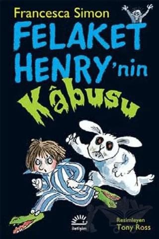 Felaket Henry’nin Kabusu