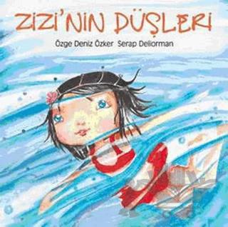 Zizi’nin Düşleri