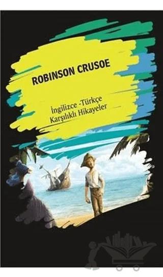 Robinson Crusoe (İngilizce Türkçe Karşılıklı Hikayeler) – Kolektif – Dorlion Yayınları kitap kapağı