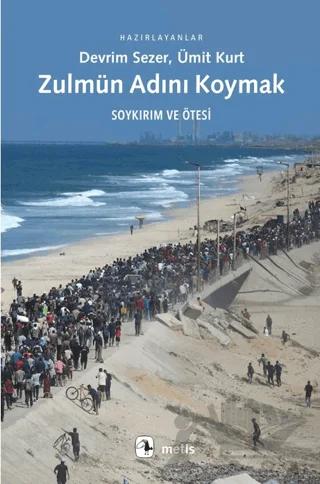 Zulmün Adını Koymak