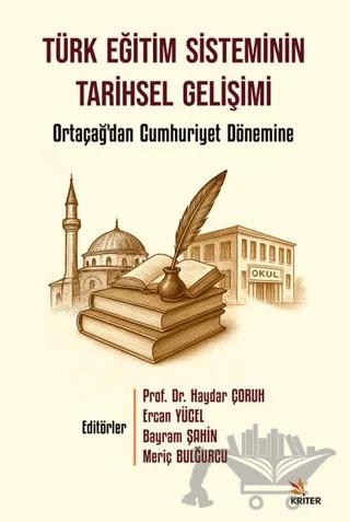 Türk Eğitim Sisteminin Tarihsel Gelişimi