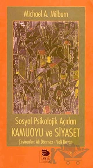 Sosyal Psikolojik Açıdan Kamuoyu ve Siyaset