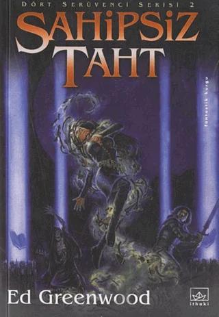 Sahipsiz Taht Dört Serüvenci Serisi 2. Kitap