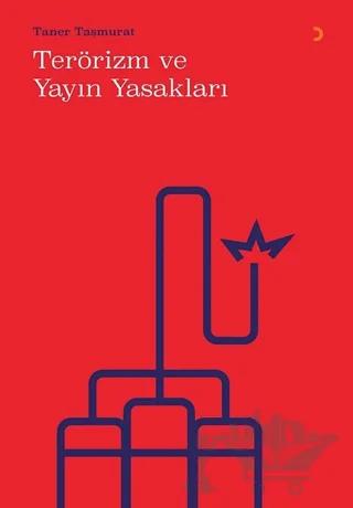 Terörizm ve Yayın Yasakları