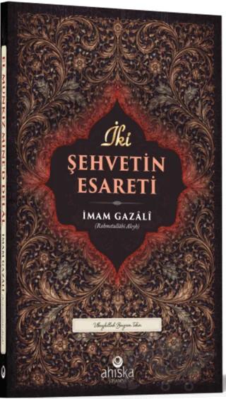 İki Şehvetin Esareti