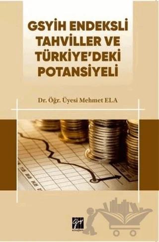 GSYİH Endeksli Tahviller ve Türkiye’deki Potansiyeli