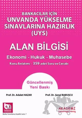 Bankacılar İçin Görevde Yükselme Sınavlarına Hazırlık - Alan Bilgisi Ekonomi Hukuk Muhasebe