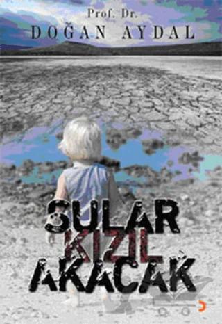 Sular Kızıl Akacak