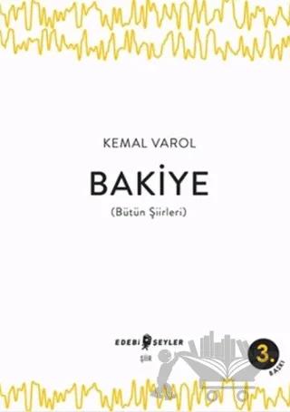 Bakiye (Bütün Şiirleri) – Kemal Varol – Edebi Şeyler kitap kapağı