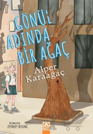 Gönül Adında Bir Ağaç