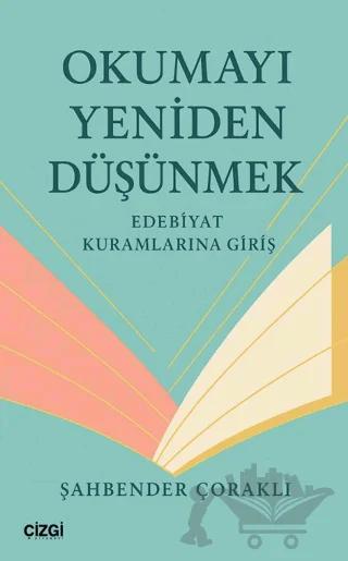 Okumayı Yeniden Düşünmek