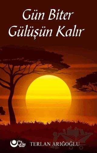 Gün Biter Gülüşün Kalır