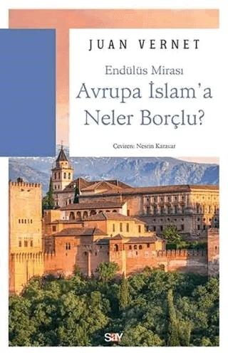 Avrupa İslam'a Neler Borçlu