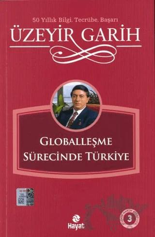 Globalleşme Sürecinde Türkiye