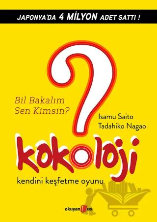 Kokoloji 1 - Bil Bakalım Sen Kimsin ?