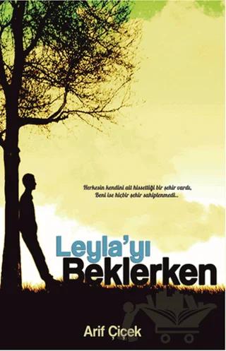 Leyla'yı Beklerken – Arif Çiçek – Serüven Yayınevi kitap kapağı
