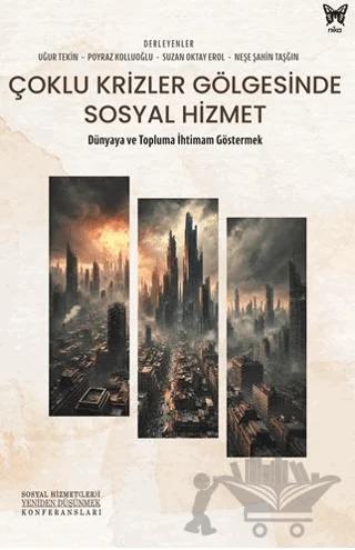 Çoklu Krizler Gölgesinde Sosyal Hizmet