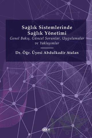 Sağlık Sistemlerinde Sağlık Yönetimi