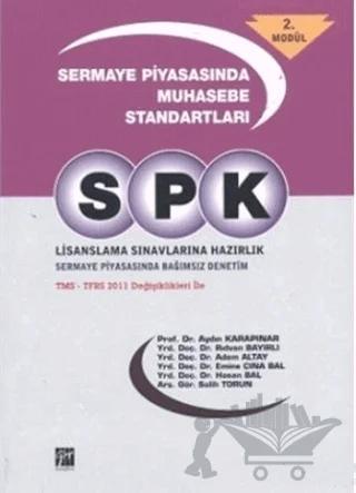 SPK Lisanslama Sınavlarına Hazırlık - Sermaye Piyasasında Muhasebe Standartları 2. Modül