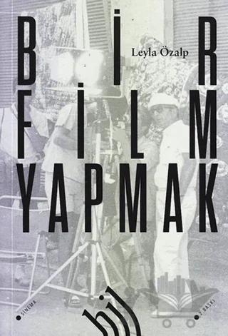 Bir Film Yapmak