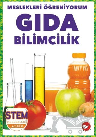Meslekleri Öğreniyorum - Gıda Bilimcilik Stem Meslekleri
