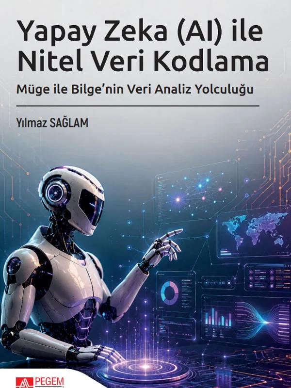 Yapay Zeka (AI) ile Nitel Veri Kodlama Müge ve Bilge'nin Veri Analiz Yolculuğu
