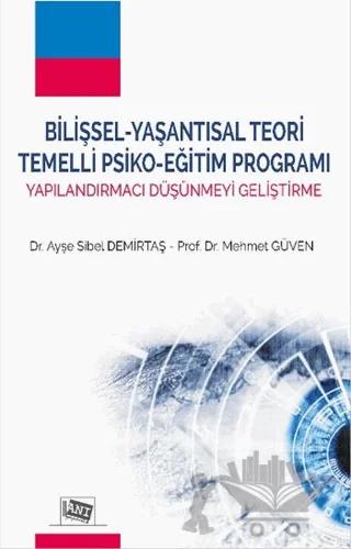 Bilişsel - Yaşantısal Teori Temelli Psiko - Eğitim Programı