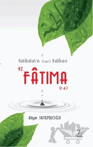 Hz. Fatıma (r.a.)