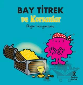 Bay Titrek ve Korsanlar