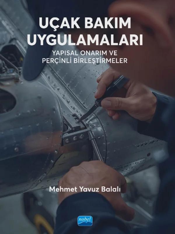 UÇAK BAKIM UYGULAMALARI - Yapısal Onarım ve Perçinli Birleştirmeler