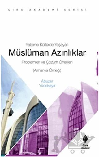 Yabancı Kültürde Yaşayan Müslüman Azınlıklar