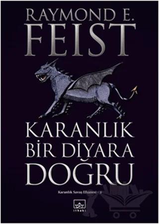 Karanlık Bir Diyara Doğru