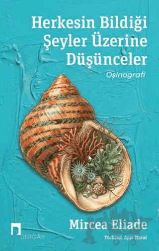 Herkesin Bildiği Şeyler Üzerine Düşünceler