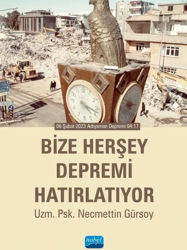 Bize Herşey Depremi Hatırlatıyor