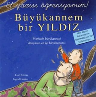 Büyükannem Bir Yıldız - El Yazısı Öğreniyorum
