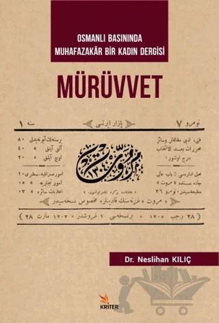 Mürüvvet - Osmanlı Basınında Muhafazakar Bir Kadın Dergisi