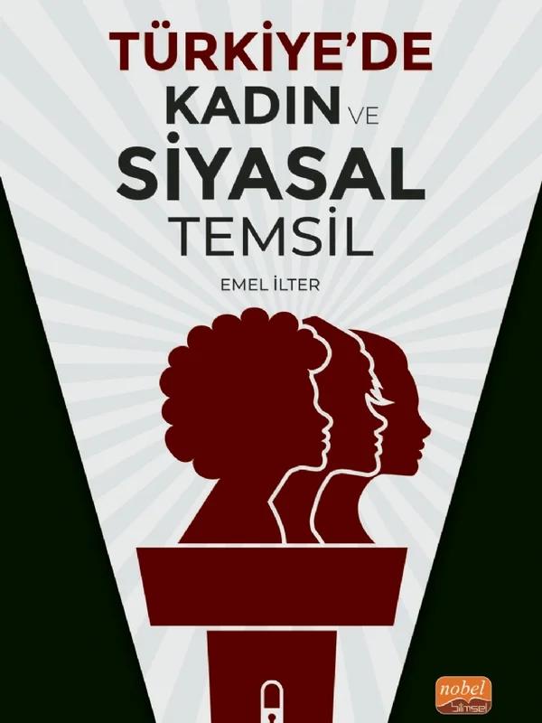 Türkiye'de Kadın ve Siyasal Temsil