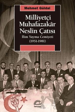 Milliyetçi Muhafazakâr Neslin Çatısı