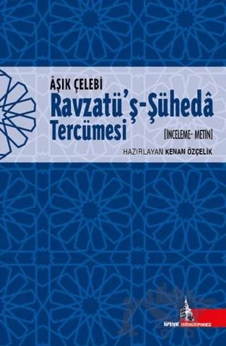 Ravratü’ş Şüheda Tercümesi