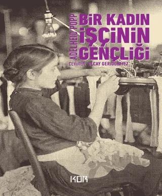 Bir Kadın İşçinin Gençliği