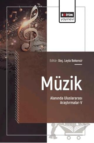 Müzik Alanında Uluslararası Araştırmalar - 5