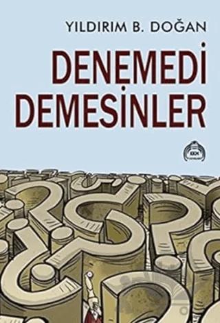 Denemedi Demesinler