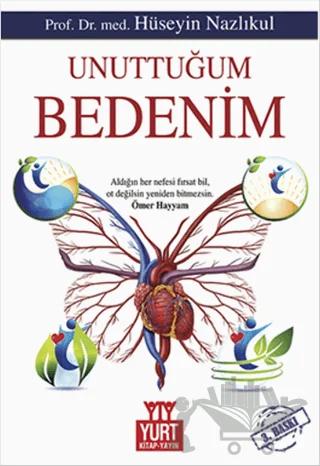Unuttuğum Bedenim