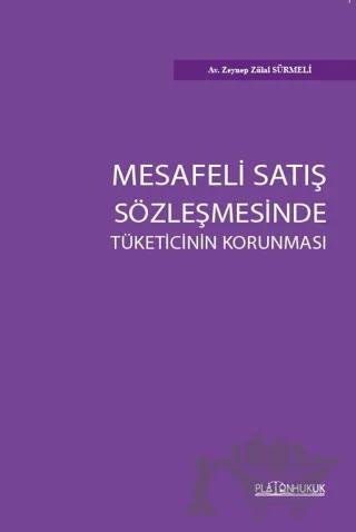 Mesafeli Satış Sözleşmesinde Tüketicinin Korunması