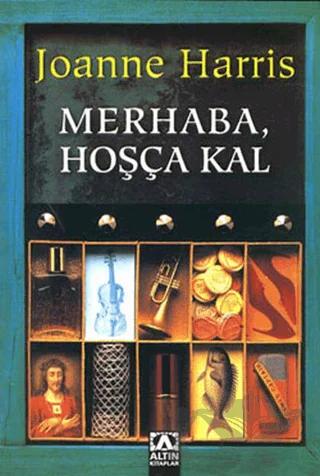 Merhaba, Hoşça Kal