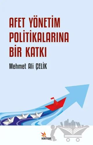 Afet Yönetim Politikalarına Bir Katkı