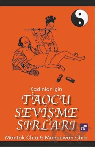 Kadınlar İçin Taocu Sevişme Sırları